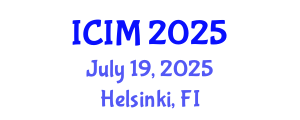 International Conference on Information and Management (ICIM) July 19, 2025 - Helsinki, Finland