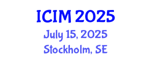 International Conference on Information and Management (ICIM) July 15, 2025 - Stockholm, Sweden