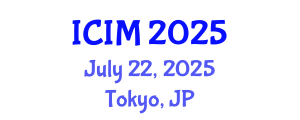 International Conference on Information and Management (ICIM) July 22, 2025 - Tokyo, Japan