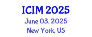 International Conference on Information and Management (ICIM) June 03, 2025 - New York, United States
