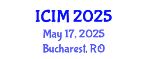 International Conference on Information and Management (ICIM) May 17, 2025 - Bucharest, Romania