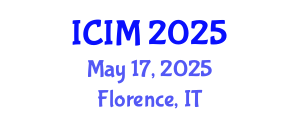 International Conference on Information and Management (ICIM) May 17, 2025 - Florence, Italy