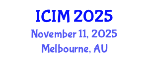 International Conference on Information and Management (ICIM) November 11, 2025 - Melbourne, Australia