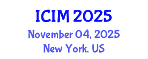 International Conference on Information and Management (ICIM) November 04, 2025 - New York, United States
