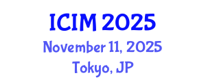 International Conference on Information and Management (ICIM) November 11, 2025 - Tokyo, Japan
