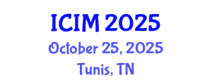 International Conference on Information and Management (ICIM) October 25, 2025 - Tunis, Tunisia