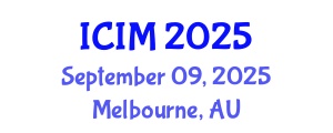 International Conference on Information and Management (ICIM) September 09, 2025 - Melbourne, Australia
