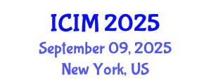 International Conference on Information and Management (ICIM) September 09, 2025 - New York, United States