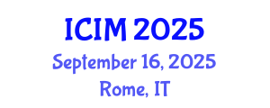 International Conference on Information and Management (ICIM) September 16, 2025 - Rome, Italy