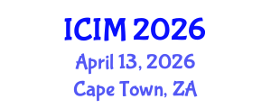 International Conference on Information and Management (ICIM) April 13, 2026 - Cape Town, South Africa International Conference on Information and Management (ICIM) April 13, 2026 - Cape Town, South Africa