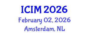 International Conference on Information and Management (ICIM) February 02, 2026 - Amsterdam, Netherlands