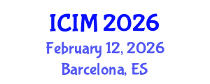 International Conference on Information and Management (ICIM) February 12, 2026 - Barcelona, Spain
