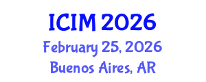 International Conference on Information and Management (ICIM) February 25, 2026 - Buenos Aires, Argentina