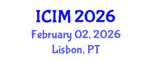 International Conference on Information and Management (ICIM) February 02, 2026 - Lisbon, Portugal