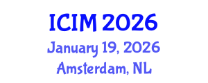 International Conference on Information and Management (ICIM) January 19, 2026 - Amsterdam, Netherlands