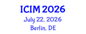 International Conference on Information and Management (ICIM) July 22, 2026 - Berlin, Germany