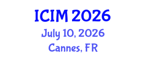 International Conference on Information and Management (ICIM) July 10, 2026 - Cannes, France