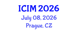 International Conference on Information and Management (ICIM) July 08, 2026 - Prague, Czechia International Conference on Information and Management (ICIM) July 08, 2026 - Prague, Czechia