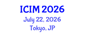 International Conference on Information and Management (ICIM) July 22, 2026 - Tokyo, Japan