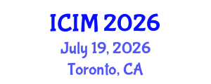 International Conference on Information and Management (ICIM) July 19, 2026 - Toronto, Canada