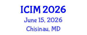 International Conference on Information and Management (ICIM) June 15, 2026 - Chisinau, Republic of Moldova