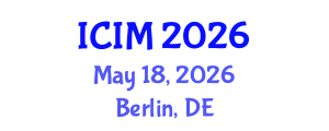 International Conference on Information and Management (ICIM) May 18, 2026 - Berlin, Germany
