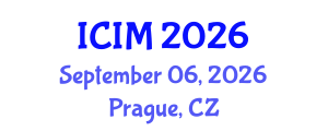 International Conference on Information and Management (ICIM) September 06, 2026 - Prague, Czechia International Conference on Information and Management (ICIM) September 06, 2026 - Prague, Czechia