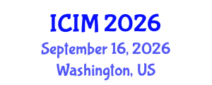 International Conference on Information and Management (ICIM) September 16, 2026 - Washington, United States