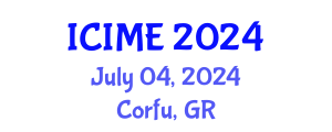 International Conference on Information and Manufacturing Engineering (ICIME) July 04, 2024 - Corfu, Greece