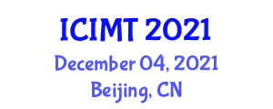 International Conference on Information and Multimedia Technology (ICIMT) December 04, 2021 - Beijing, China