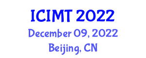 International Conference on Information and Multimedia Technology (ICIMT) December 09, 2022 - Beijing, China