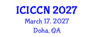 International Conference on Information, Communication and Computer Networks (ICICCN) March 17, 2027 - Doha, Qatar International Conference on Information, Communication and Computer Networks (ICICCN) March 17, 2027 - Doha, Qatar