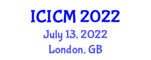 International Conference on Information Communication and Management (ICICM) July 13, 2022 - London, United Kingdom
