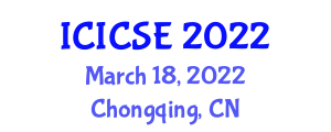 International Conference on Information Communication and Software Engineering (ICICSE) March 18, 2022 - Chongqing, China