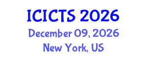 International Conference on Information Communication Technology and Society (ICICTS) December 09, 2026 - New York, United States