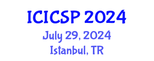 International Conference on Information, Communications and Signal Processing (ICICSP) July 29, 2024 - Istanbul, Turkey