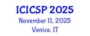 International Conference on Information, Communications and Signal Processing (ICICSP) November 11, 2025 - Venice, Italy