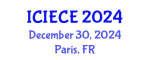 International Conference on Information, Electronic and Communications Engineering (ICIECE) December 30, 2024 - Paris, France