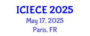 International Conference on Information, Electronic and Communications Engineering (ICIECE) May 17, 2025 - Paris, France