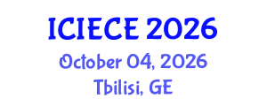 International Conference on Information, Electronic and Communications Engineering (ICIECE) October 04, 2026 - Tbilisi, Georgia