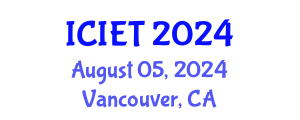 International Conference on Information Engineering and Technology (ICIET) August 05, 2024 - Vancouver, Canada