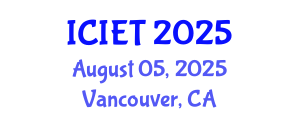 International Conference on Information Engineering and Technology (ICIET) August 05, 2025 - Vancouver, Canada