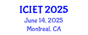 International Conference on Information Engineering and Technology (ICIET) June 14, 2025 - Montreal, Canada