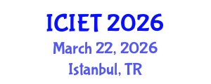 International Conference on Information Engineering and Technology (ICIET) March 22, 2026 - Istanbul, Turkey