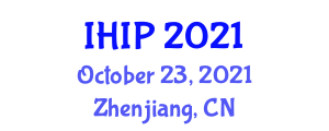 International Conference on Information Hiding and Image Processing (IHIP) October 23, 2021 - Zhenjiang, China