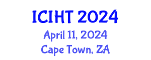 International Conference on Information, Hospitality and Tourism (ICIHT) April 11, 2024 - Cape Town, South Africa