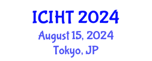 International Conference on Information, Hospitality and Tourism (ICIHT) August 15, 2024 - Tokyo, Japan