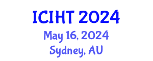International Conference on Information, Hospitality and Tourism (ICIHT) May 16, 2024 - Sydney, Australia