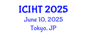 International Conference on Information, Hospitality and Tourism (ICIHT) June 10, 2025 - Tokyo, Japan