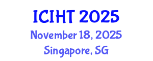 International Conference on Information, Hospitality and Tourism (ICIHT) November 18, 2025 - Singapore, Singapore